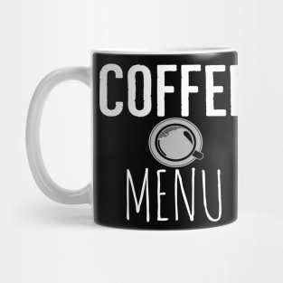 Coffee Menu Funny Mug